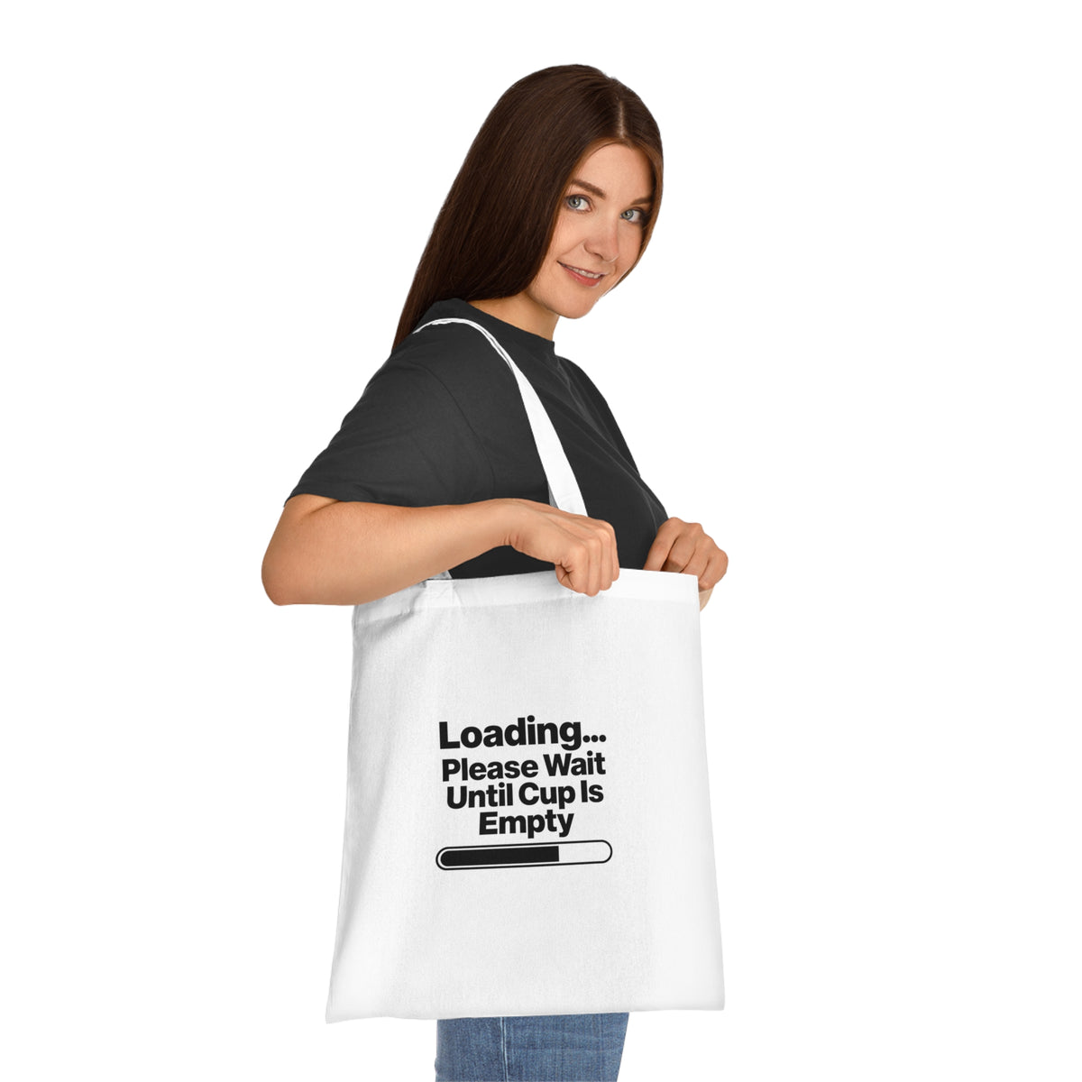 Loading... Please Wait Until Cup Is Empty Cotton Tote — Funny Coffee Tote Bag