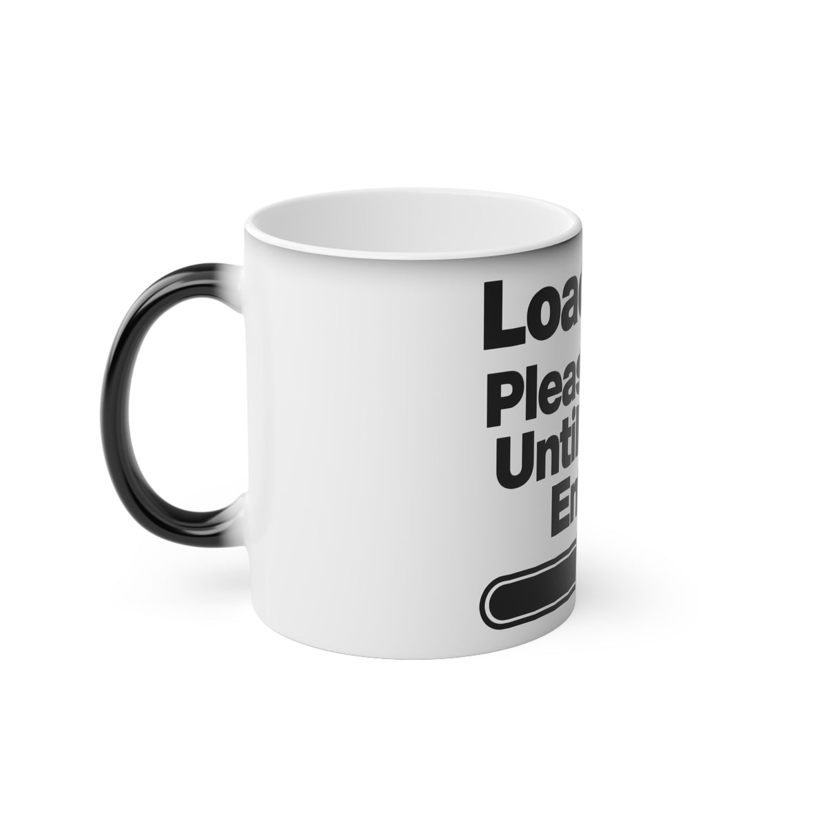 Magic Mug – "Loading... Please Wait Until Cup Is Empty" Funny Coffee Mug