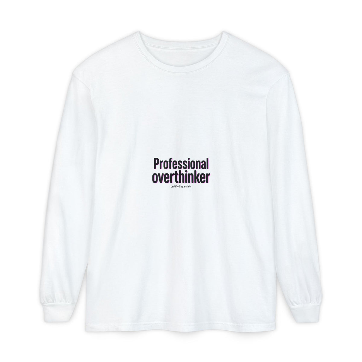 Professional Overthinker Long Sleeve